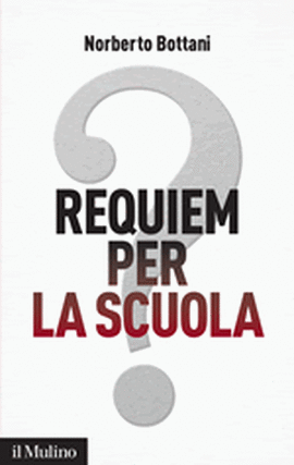 Cover articolo Norberto BOTTANI, Requiem per la scuola?